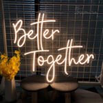 Better-together-neon-sign